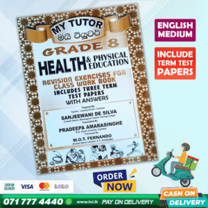 Grade 08 Health Workbook with Term Test Papers (My Tutor) | English Medium