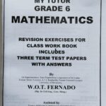 Grade 06 Maths Workbook with Term Test Papers (My Tutor) | English Medium