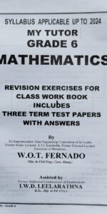Grade 06 Maths Workbook with Term Test Papers (My Tutor) | English Medium