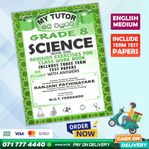Grade 08 Science Workbook 01 with Term Test Papers (My Tutor) | English Medium