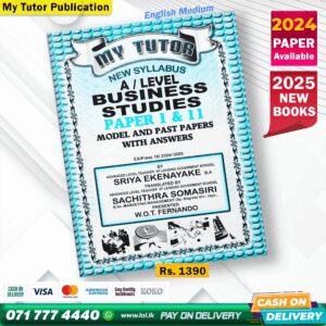 English Medium A/L Business Studies Past Paper Book 2025 - My Tutor Publication