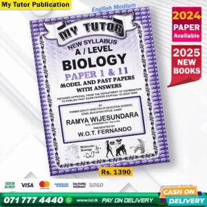 English Medium A/L Biology Past Paper Book 2025 - My Tutor Publication
