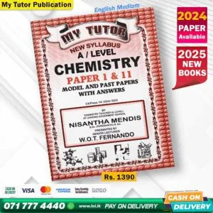 English Medium A/L Chemistry Past Paper Book 2025 - My Tutor Publication