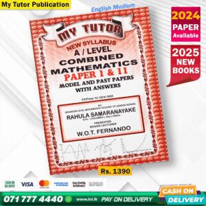 English Medium A/L Combined Maths Past Paper Book 2025 - My Tutor Publication