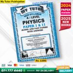 English Medium A/L Physics Past Paper Book 2025 - My Tutor Publication